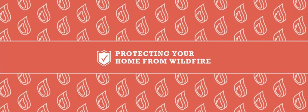 Hero image: orange background with white fire pattern in back. Text says: protecting your home from wildfire