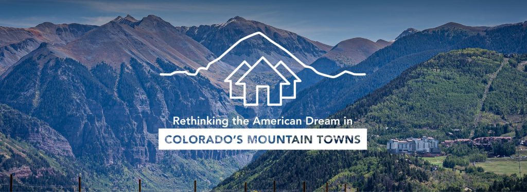 Rethinking the American Dream in Colorado’s Mountain Towns